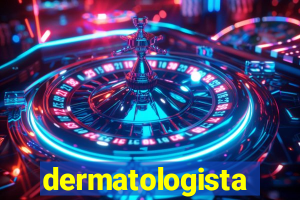 dermatologista quanto ganha